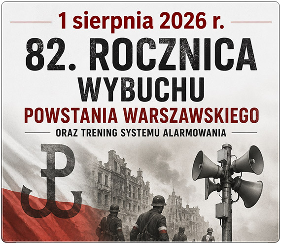 1 sierpnia 2026 r. – 82. rocznica wybuchu Powstania Warszawskiego