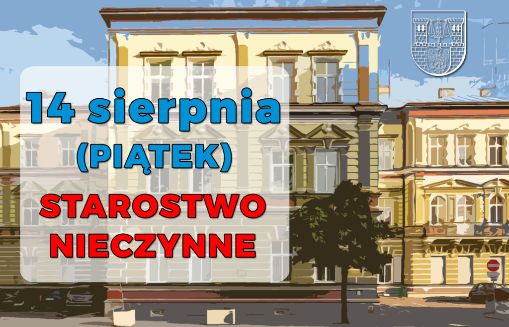 14 sierpnia 2026 r. Starostwo Powiatowe w Jarosławiu będzie nieczynne