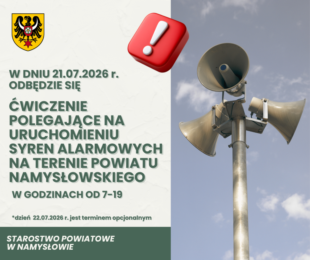 17.07.2026 Ćwiczenie polegające na uruchomieniu syren alarmowych na terenie Powiatu Namysłowskiego