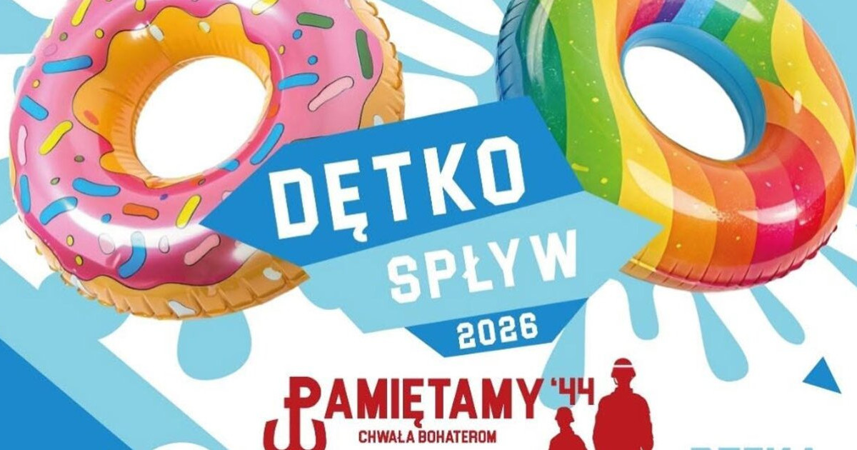 •22 lipca "Dętkospływ" osiągnął pełnoletność. Zapisz się na urodzinową imprezę!