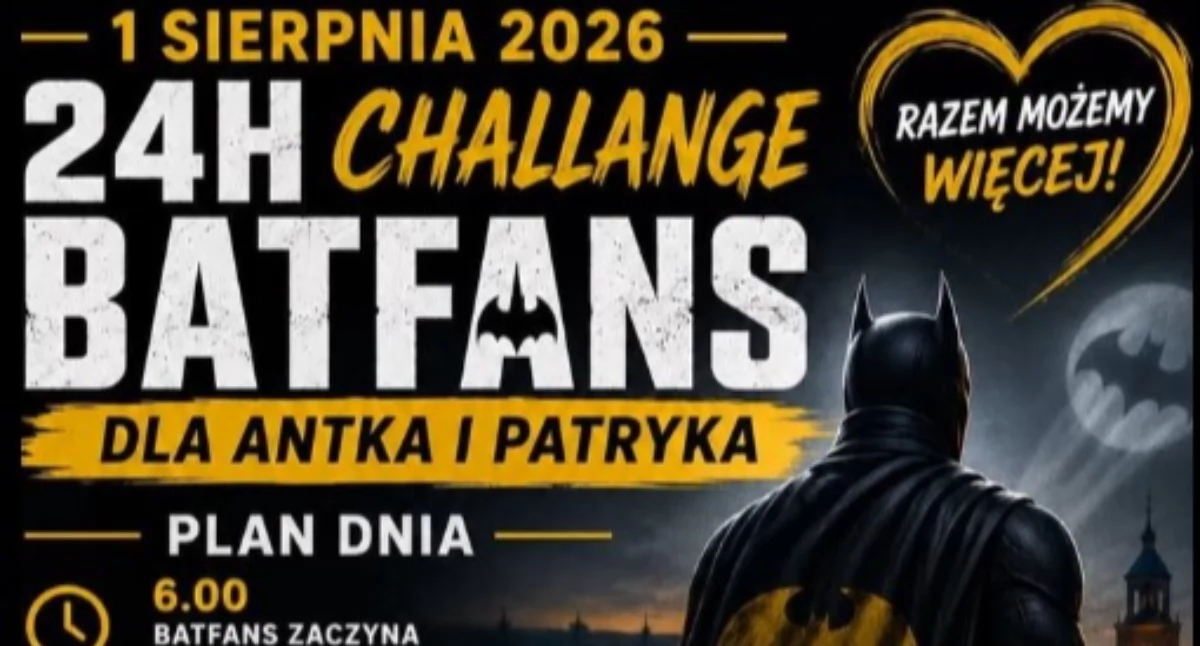24h challange BatFans dla Antka i Patryka – już 1 sierpnia!