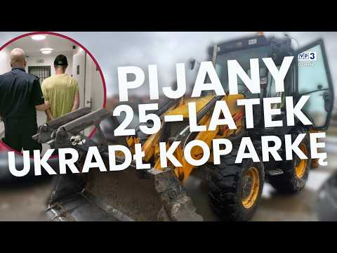 🔵 25-LATEK UKRADŁ KOPARKĘ I RUSZYŁ W DROGĘ || NA WIDOK POLICJI ZACZĄŁ UCIEKAĆ