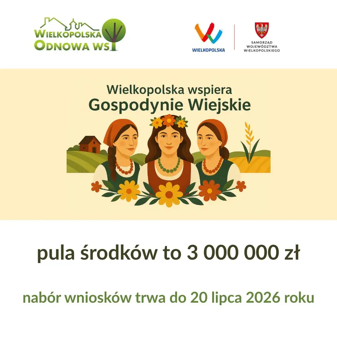 3 mln zł dla Kół Gospodyń Wiejskich z Wielkopolski – wnioski do 20 lipca