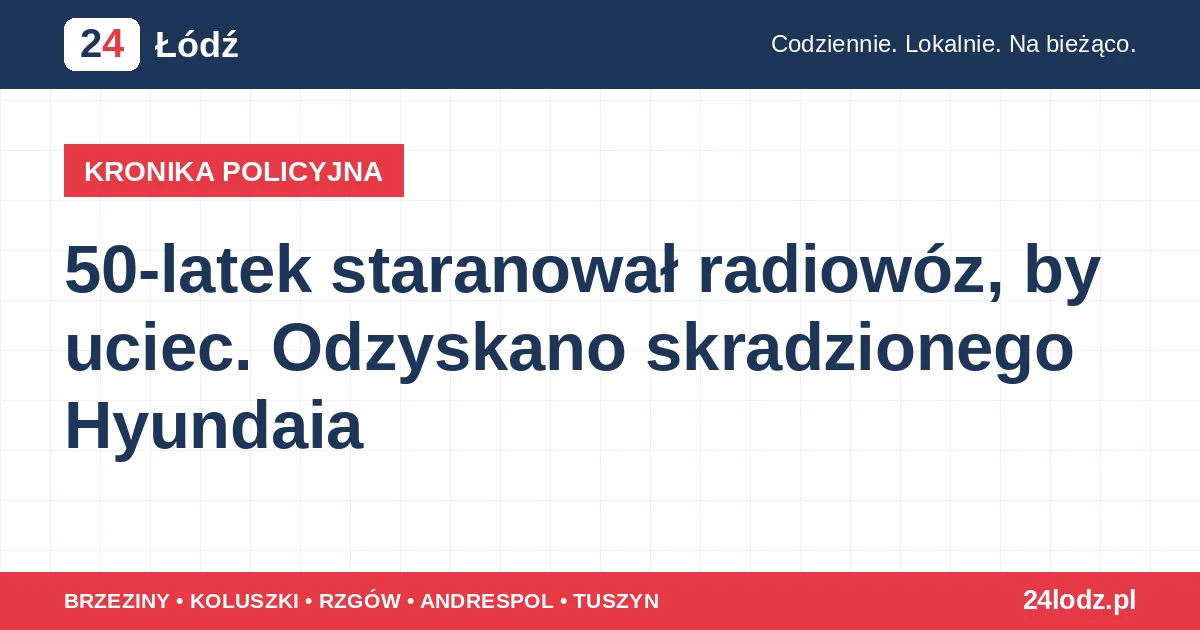 50-latek staranował radiowóz, by uciec. Odzyskano skradzionego Hyundaia
