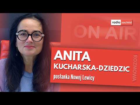 Anita Kucharska - Dziedzic posłanka Nowej Lewicy