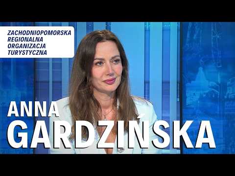 ANNA GARDZIŃSKA, Zachodniopomorska Regionalna Organizacja Turystyczna | ROZMOWA DNIA