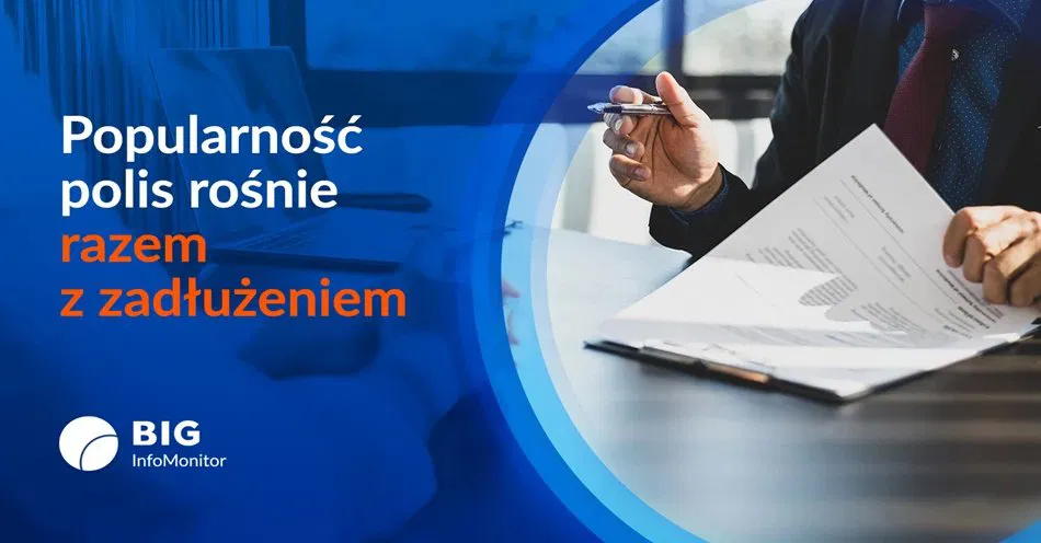 BIG InfoMonitor: Ubezpieczeniowy kredyt zaufania. Brak opłaconych polis i fraudy...
