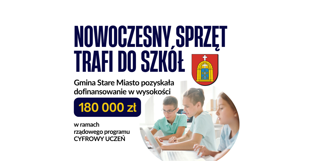 Blisko 180 tys. zł dla szkół w gminie Stare Miasto. Nowe technologie i pomoce