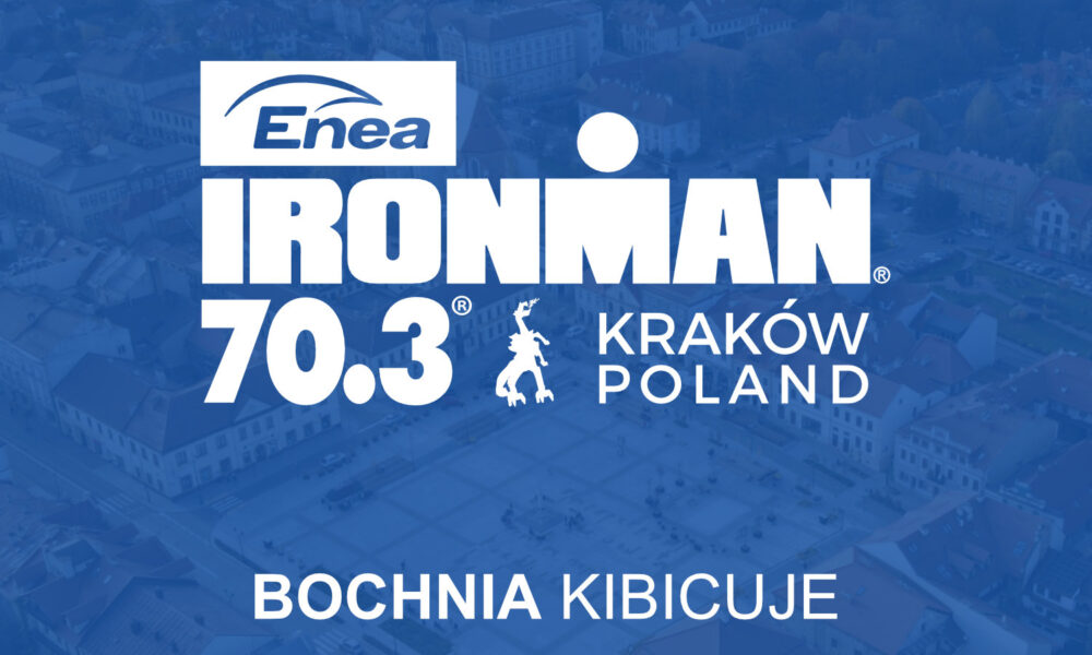 BOCHNIA. Rynek ponownie sercem kibicowania podczas Enea IRONMAN 70.3 Kraków!