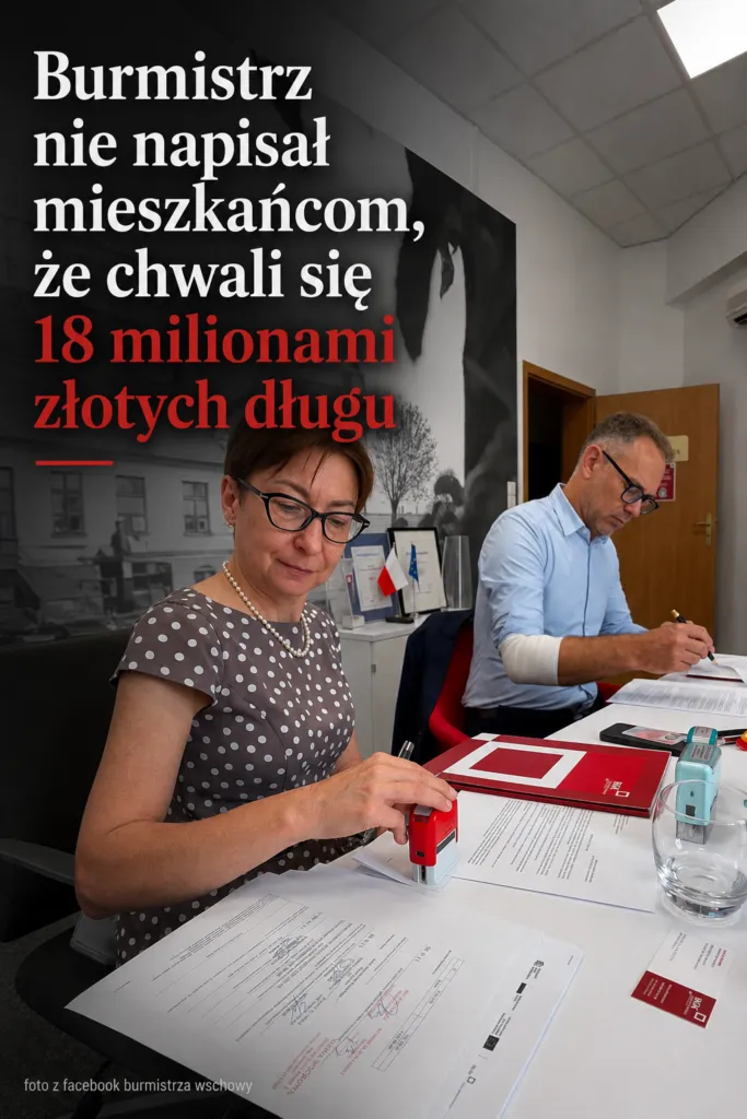 Burmistrz nie napisał mieszkańcom, że chwali się 18 milionami złotych długu