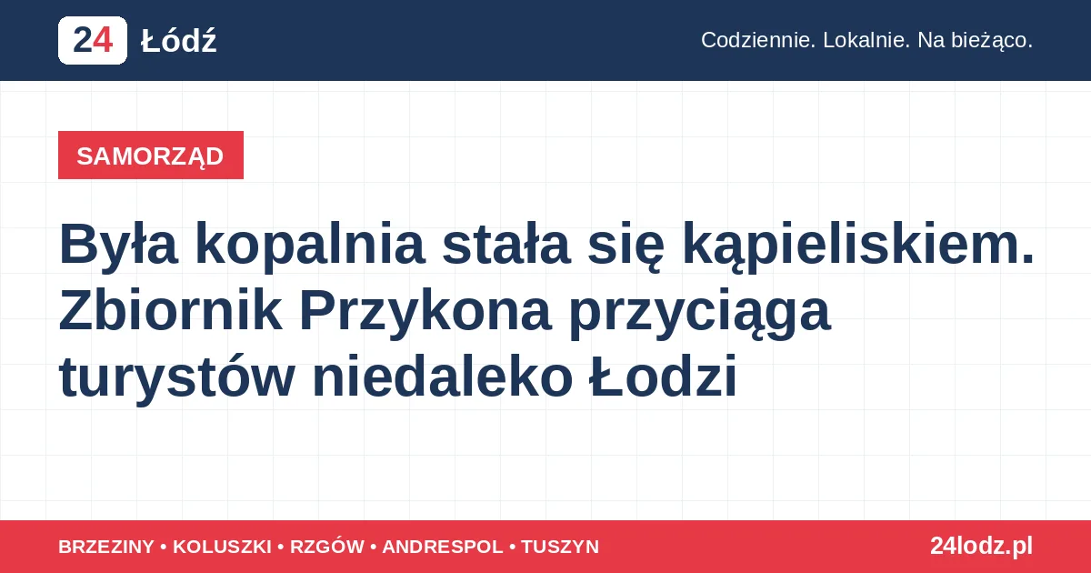 Była kopalnia stała się kąpieliskiem. Zbiornik Przykona przyciąga turystów niedaleko Łodzi