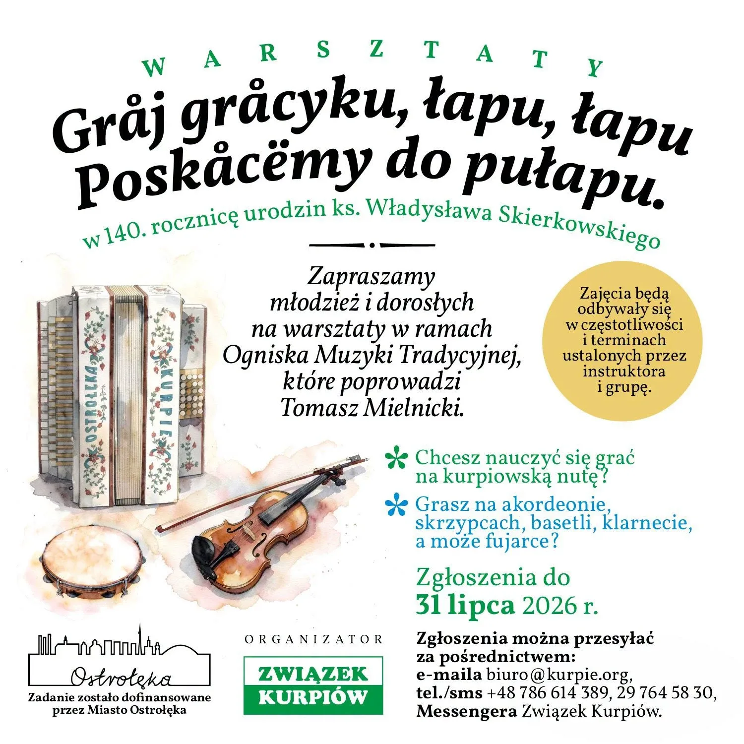 Chcesz grać po kurpiowsku? To ostatni moment na zapisy!