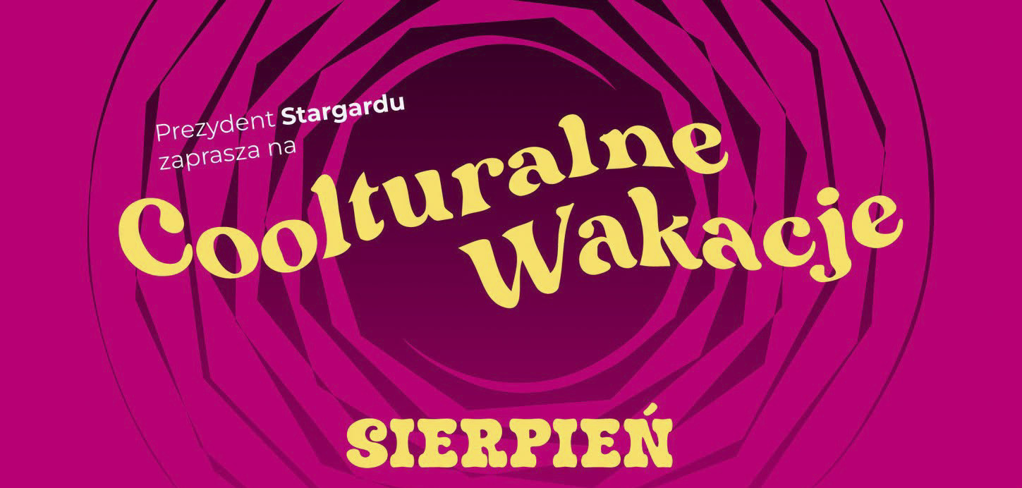 Coolturalny sierpień w Stargardzie