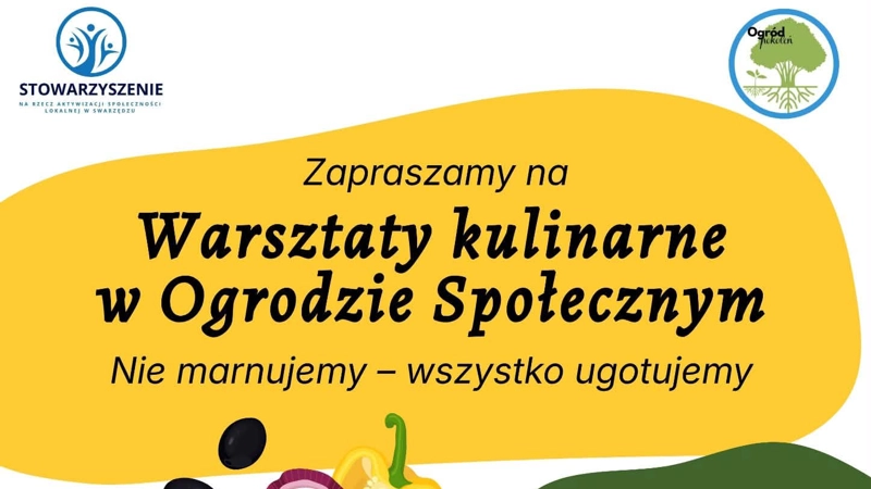Cykl warsztatów kulinarnych w Swarzędzu w duchu zero waste