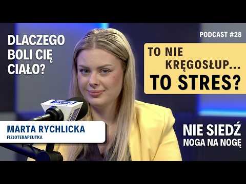 Dlaczego boli Cię ciało? Stres, siedzenie i błędy, które niszczą kręgosłup | Podcast
