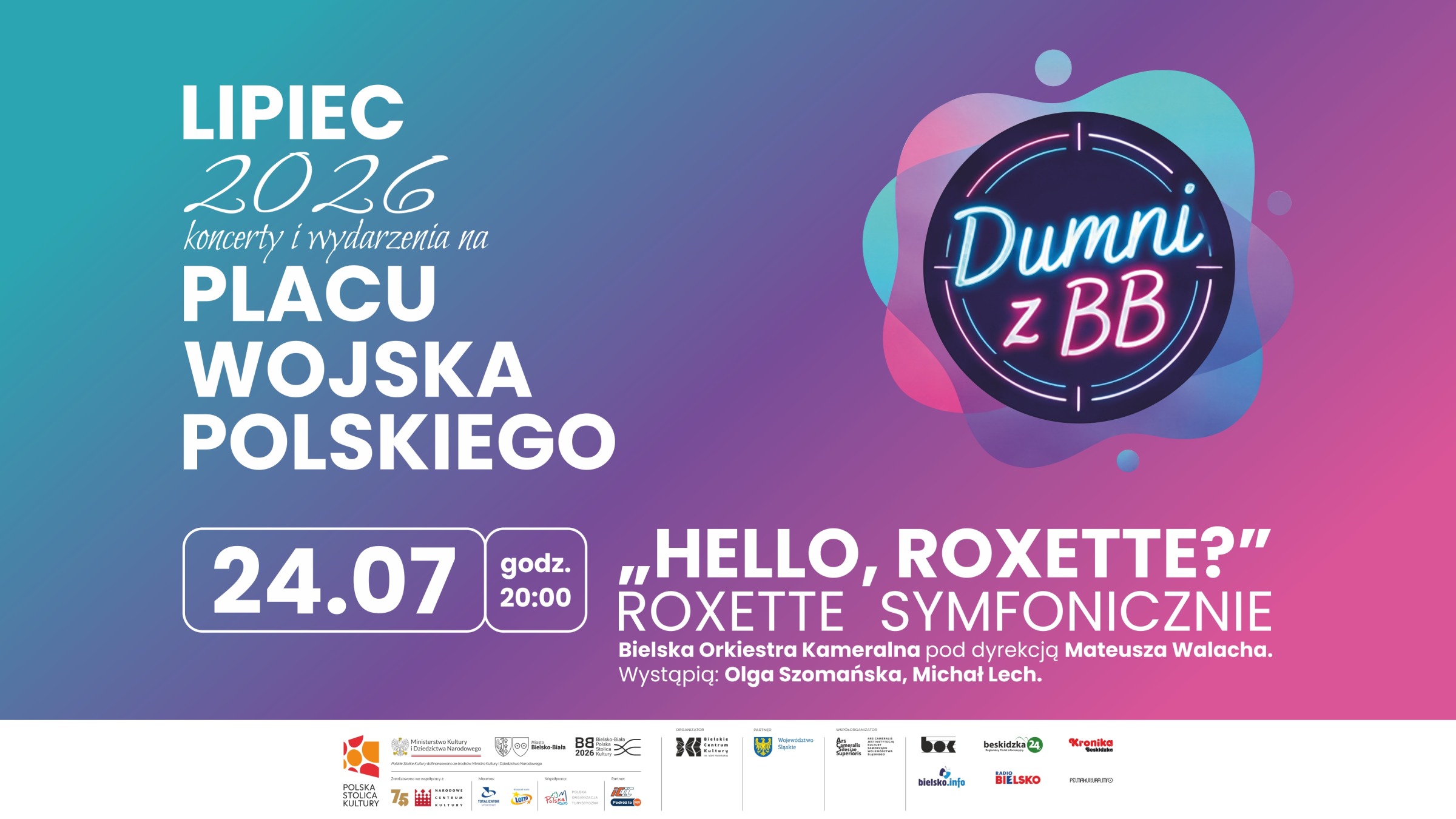 DUMNI Z BB - Roxette symfonicznie na placu Wojska Polskiego