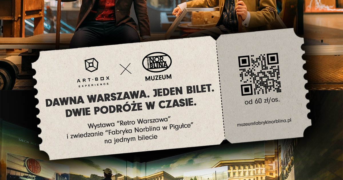 Fabryka Norblina z nową ofertą. Jeden bilet, dwie atrakcje