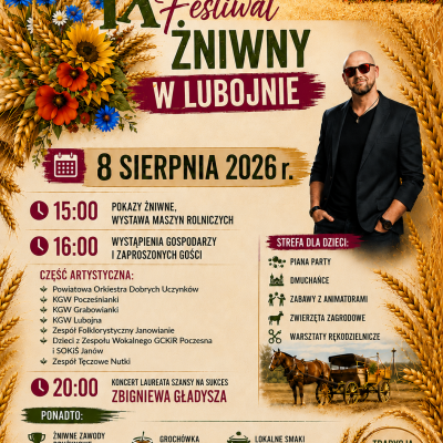 Festiwal Żniwny Lubojna IX Powiatowy Festiwal Żniwny już 8 sierpnia w Lubojnie! Lato w Powiecie Częstochowskim nie zwalnia tempa! Już 8 sierpnia spotkajmy… 17 lipca, 2026