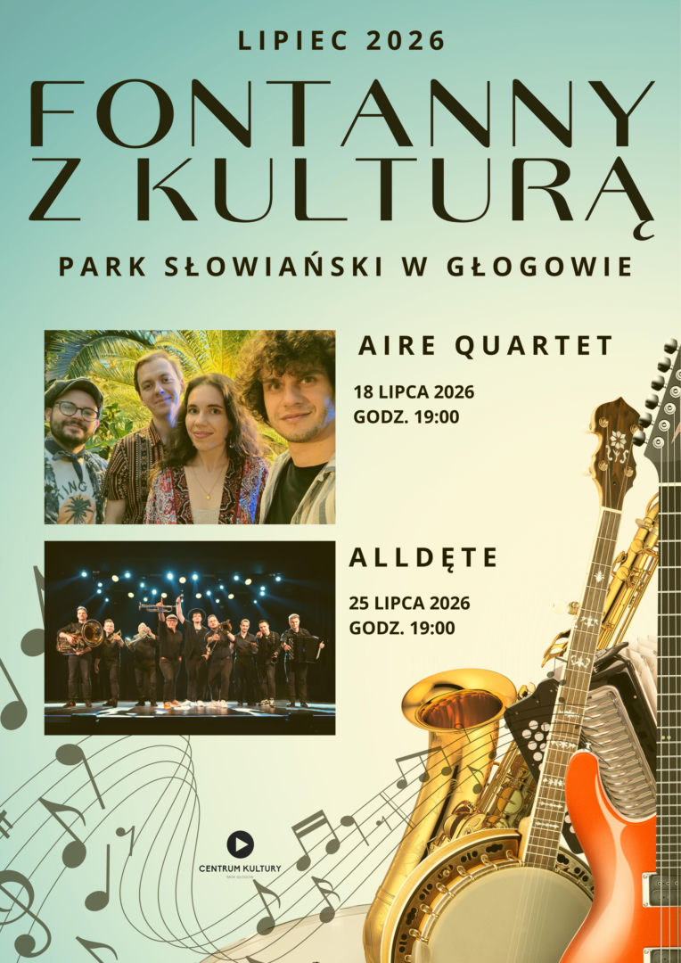 „Fontanny z Kulturą” wracają do Głogowa!