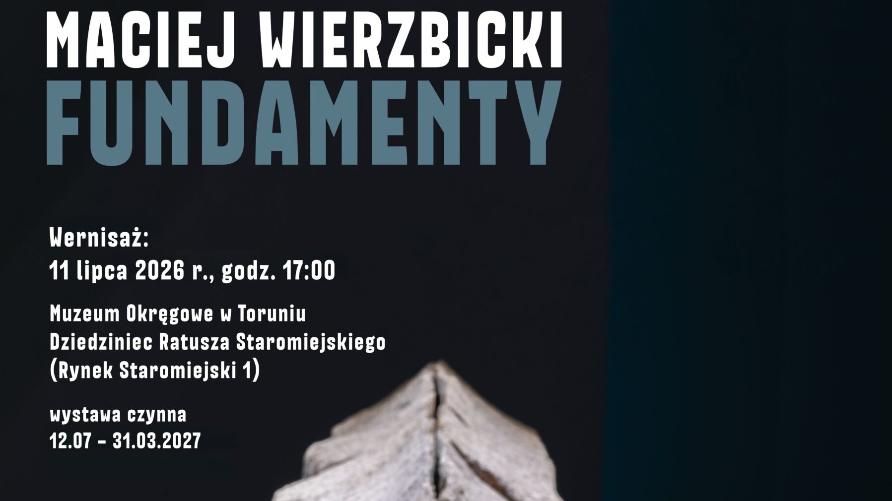 „Fundamenty” Macieja Wierzbickiego od soboty na dziedzińcu Ratusza Staromiejskiego w Toruniu