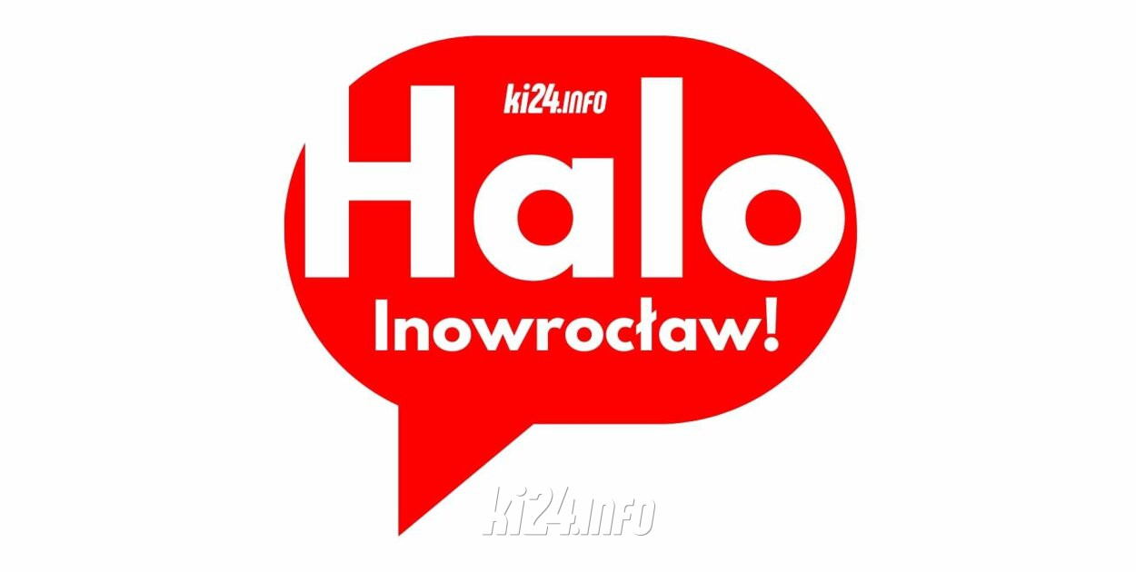 Halo, Inowrocław! 5 lipca 2026MAMY NOWY DZIEŃ!