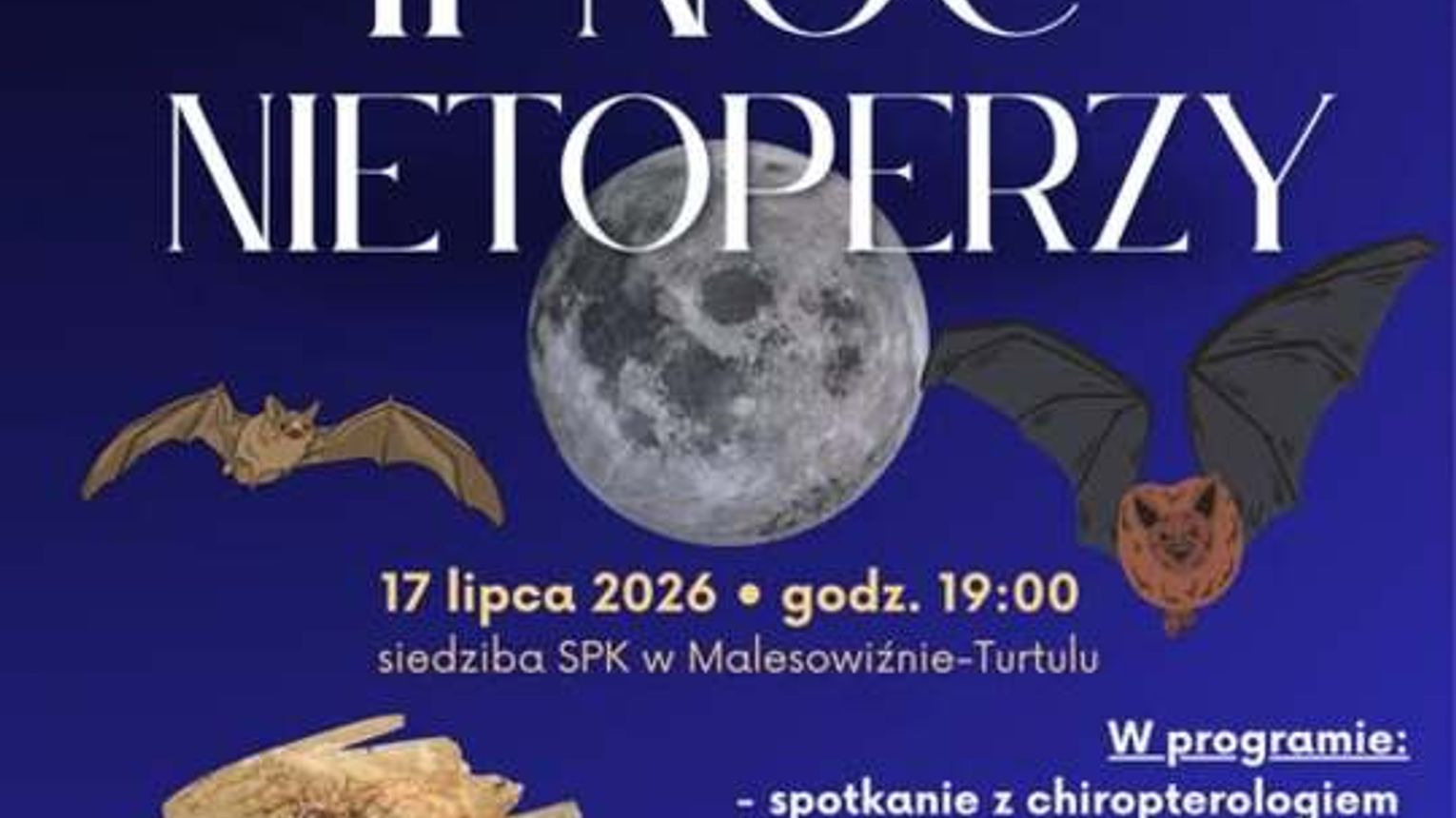 II Noc Nietoperzy – wyjątkowe spotkanie z tajemniczymi mieszkańcami nocnego nieba