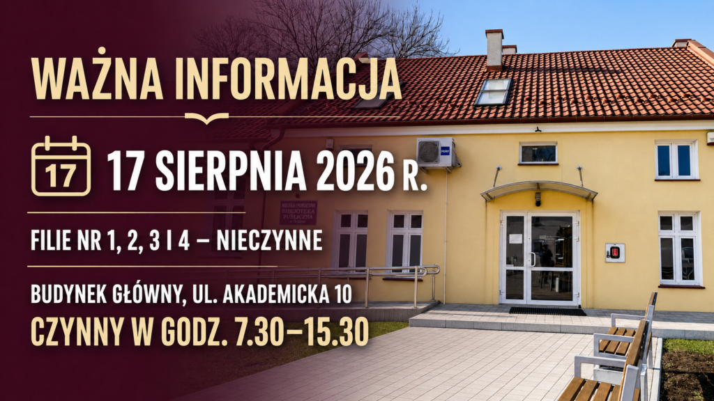 Informacja o godzinach otwarcia Biblioteki