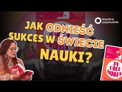 📚 JAK PRZETRWAĆ I ODNIEŚĆ SUKCES W ŚWIECIE NAUKI?