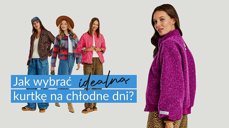 Jak wybrać idealną kurtkę na chłodne dni? Poradnik NAOKO