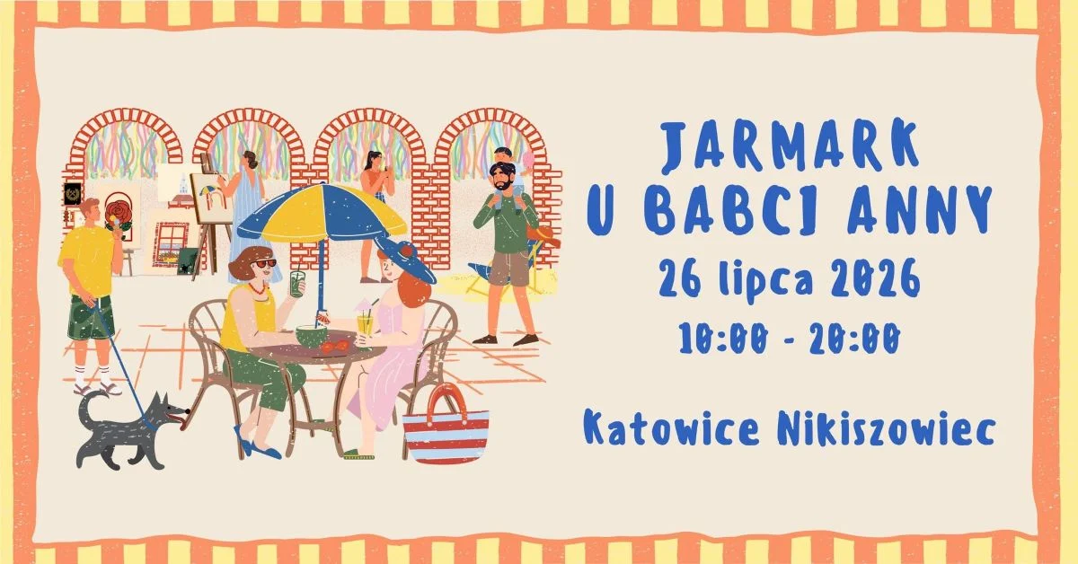 Jarmark U Babci Anny wraca na Nikiszowiec. Będzie włoski klimat i 180 stoisk
