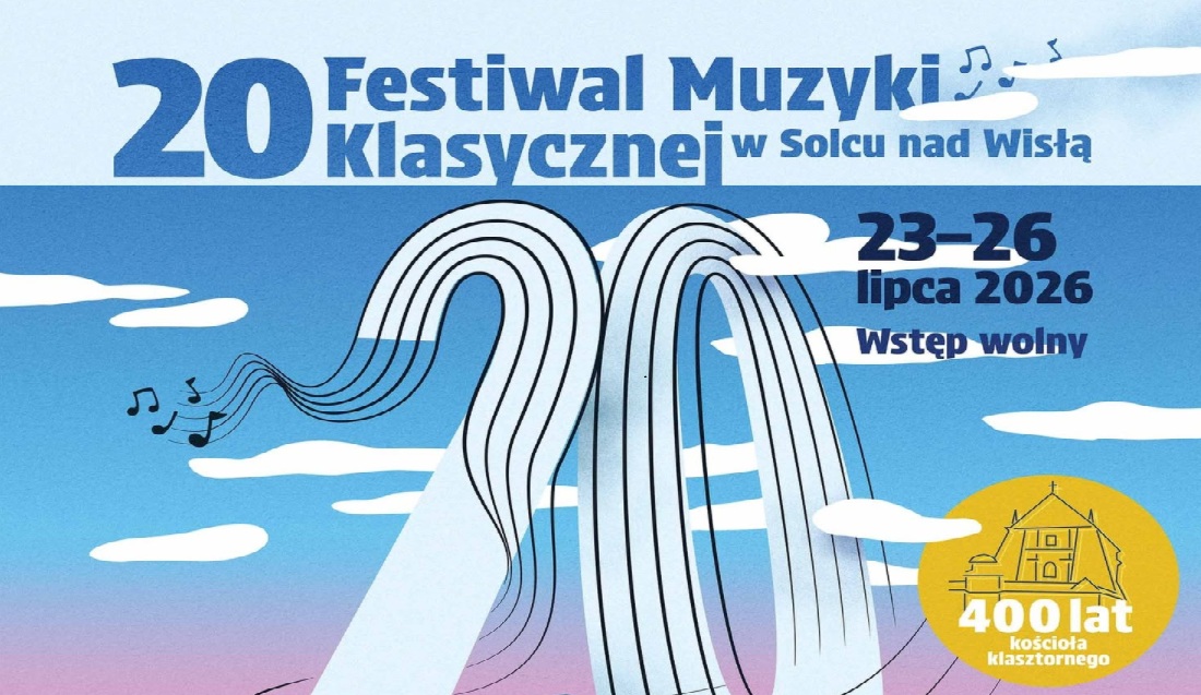 Jubileuszowa XX edycja Festiwalu Muzyki Klasycznej w Solcu nad Wisłą