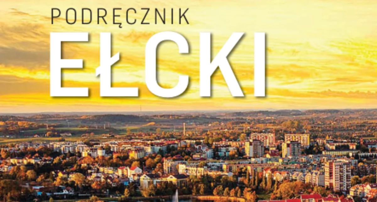 Już dziś w Rozmaitościach — "Podręcznik Ełcki"