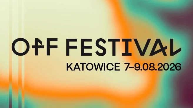 Katowice: OFF Festival wraca 7-9 sierpnia 2026 z 80 artystami do Doliny Trzech Stawów