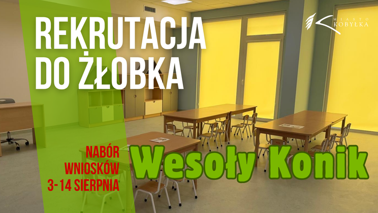 Kobyłka – Rekrutacja do Publicznego Żłobka „Wesoły Konik”