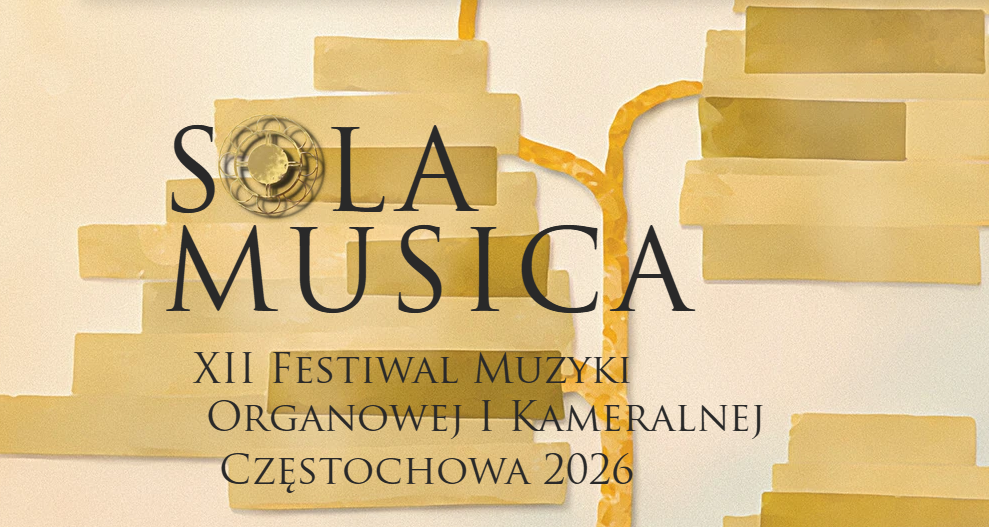 Kolejne muzyczne spotkanie w ramach Festiwalu Sola Musica 2026