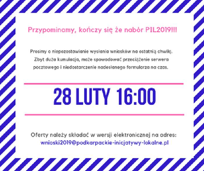 KOŃCZY SIĘ NABÓR WNIOSKÓW „PIL 2019”
