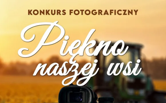 Konkurs Fotograficzny pt. „Piękno naszej wsi” (zaproszenie)