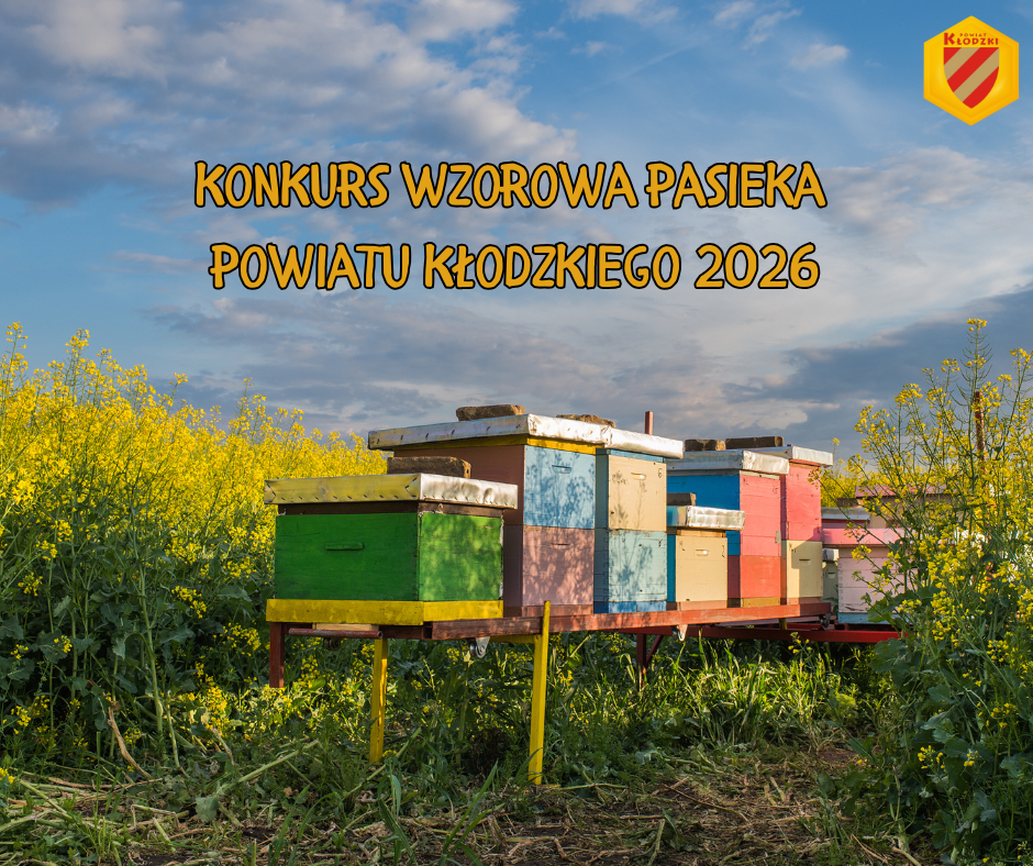 Konkurs „Wzorowa Pasieka Powiatu Kłodzkiego Roku 2026” dla pszczelarzy