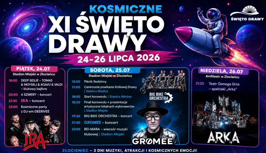 Kosmiczne XI Święto Drawy już 24–26 lipca! Złocieniec...