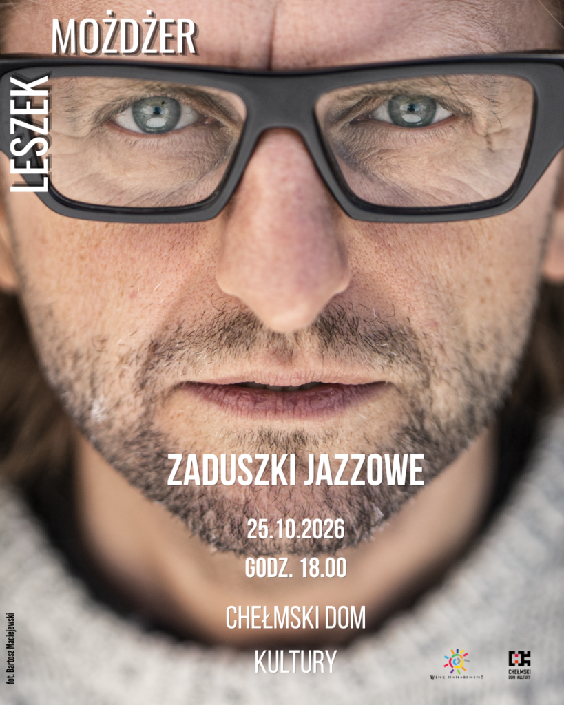 Leszek Możdżer - Zaduszki Jazzowe Chełm