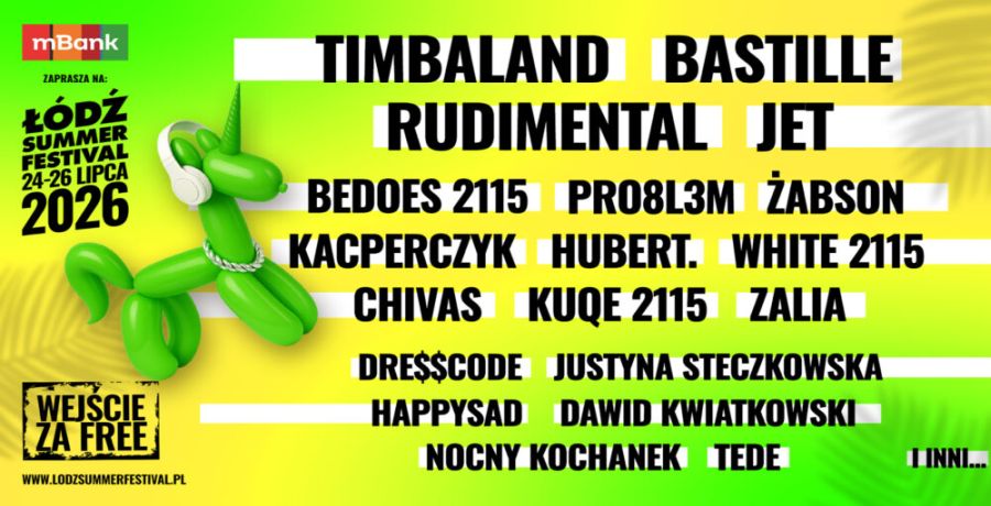 Łódź Summer Festival 2026. Gwiazdy muzyki i dodatkowe...
