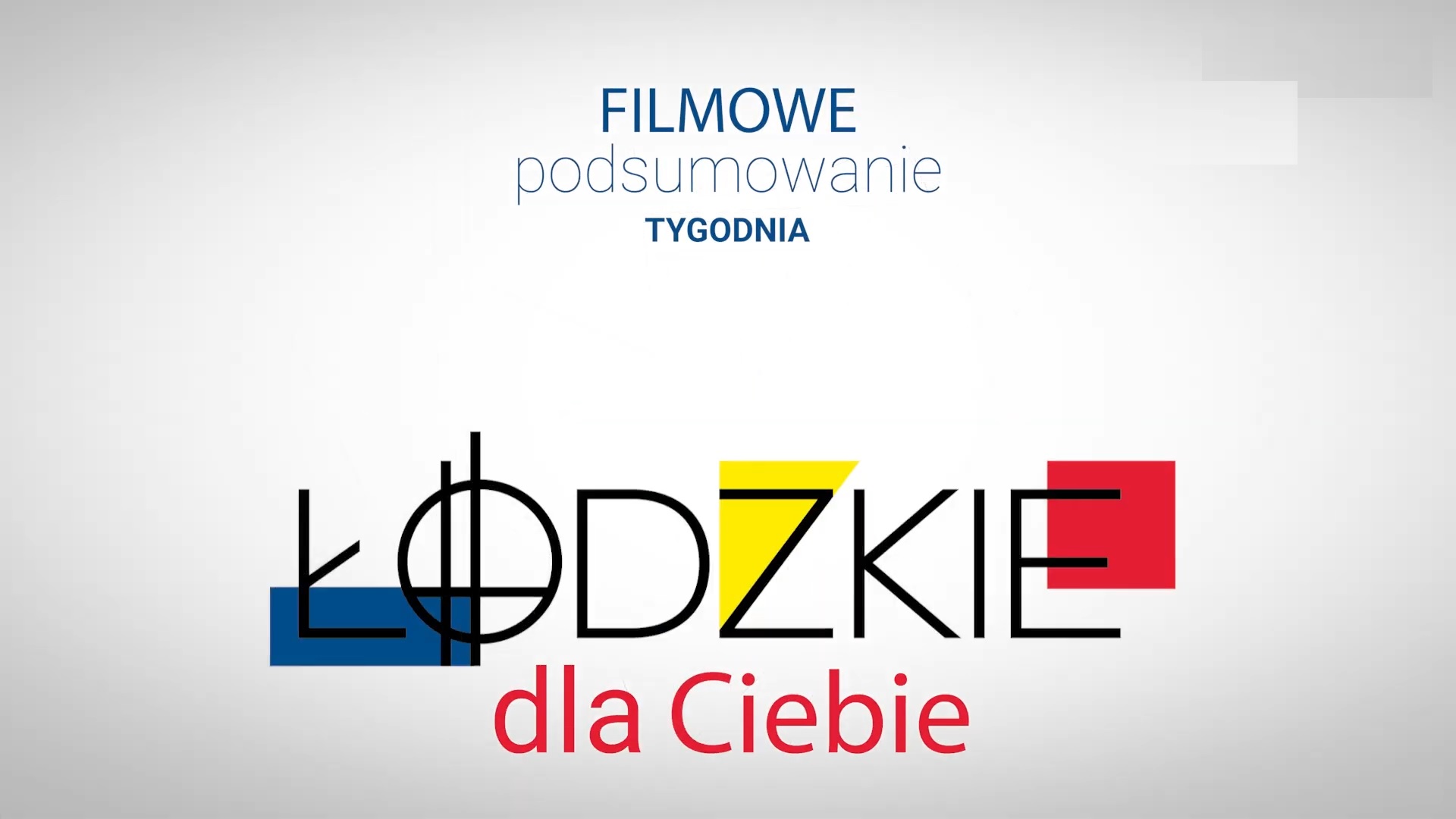 » #Łódzkie dla Ciebie – odc. 27/2026