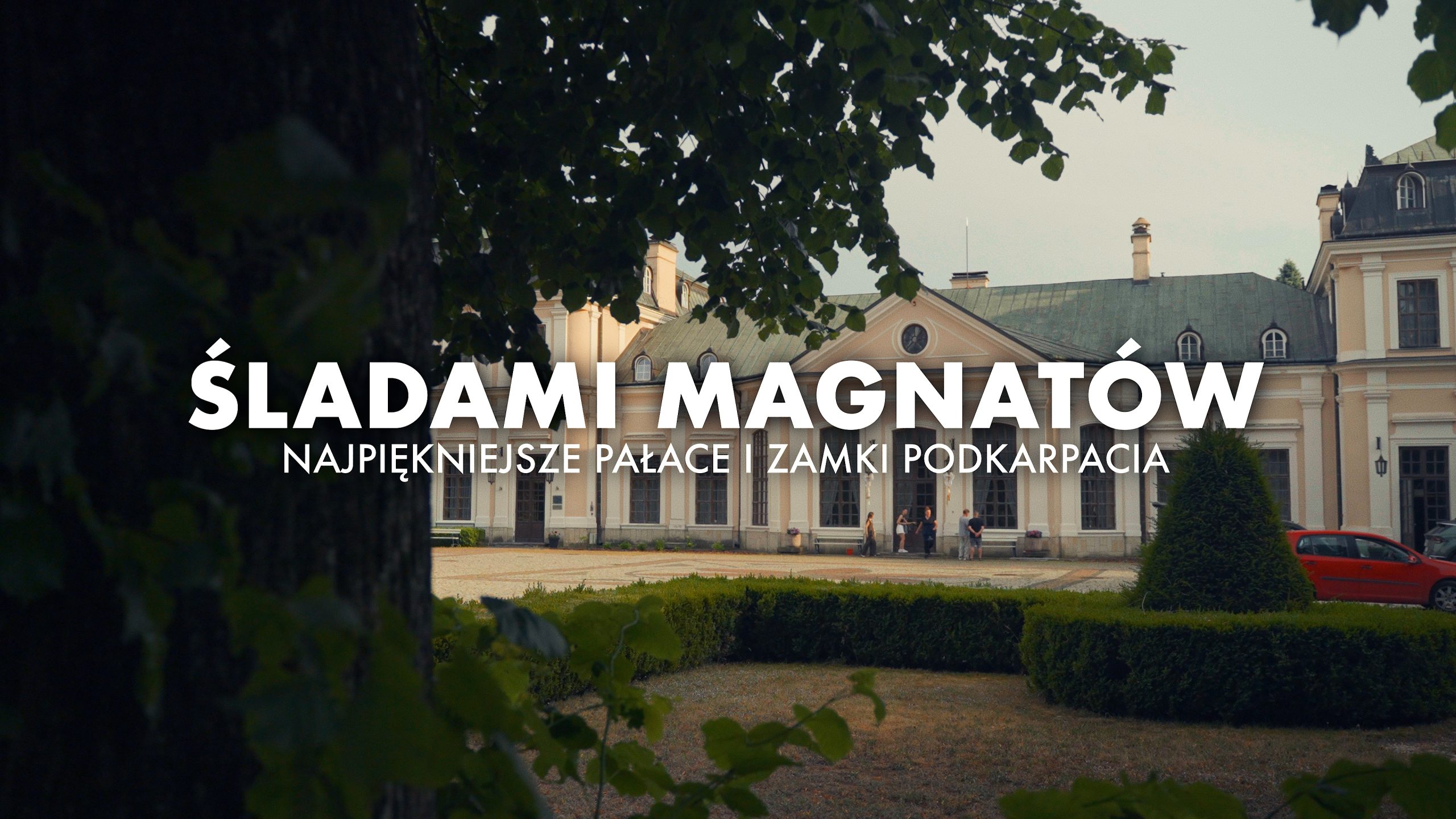 Magnackim szlakiem – Pałac w Sieniawie