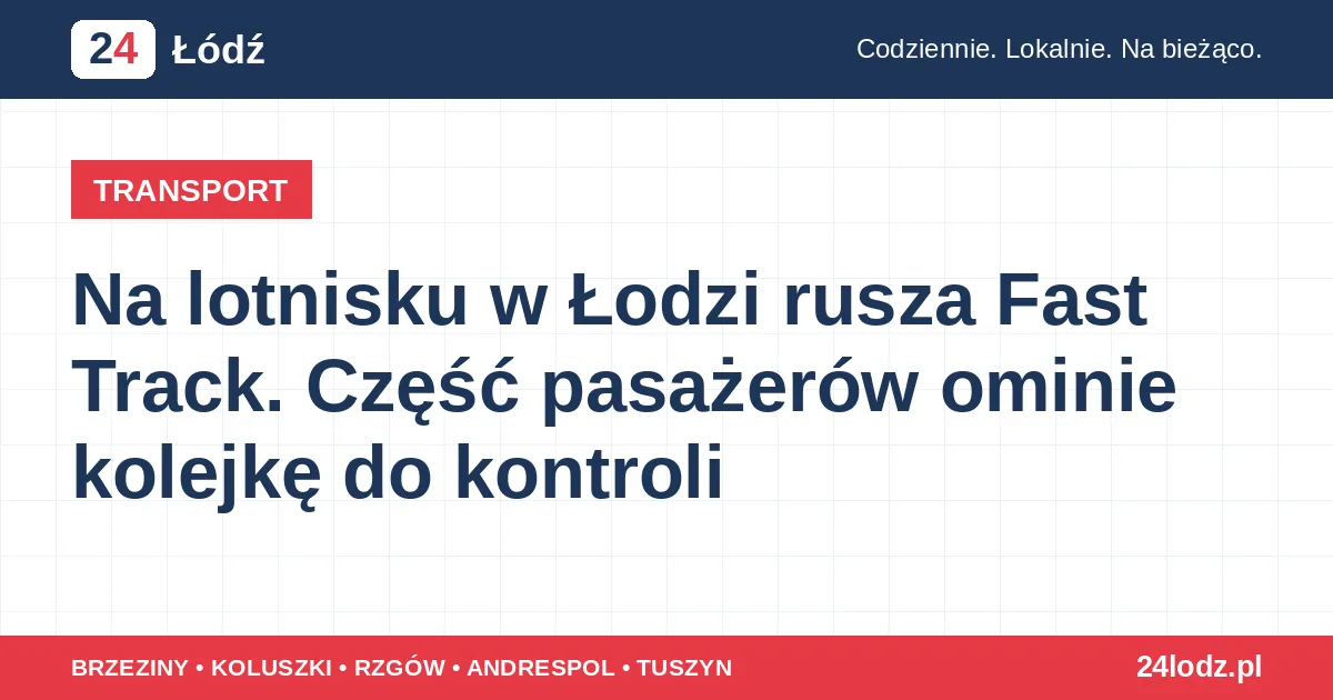 Na lotnisku w Łodzi rusza Fast Track. Część pasażerów ominie kolejkę do kontroli
