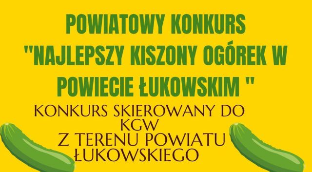 NAJLEPSZY OGÓREK KISZONY W POWIECIE ŁUKOWSKIM