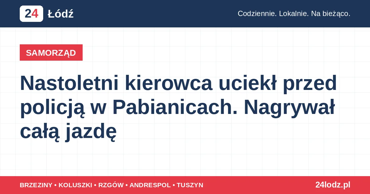 Nastoletni kierowca uciekł przed policją w Pabianicach. Nagrywał całą jazdę