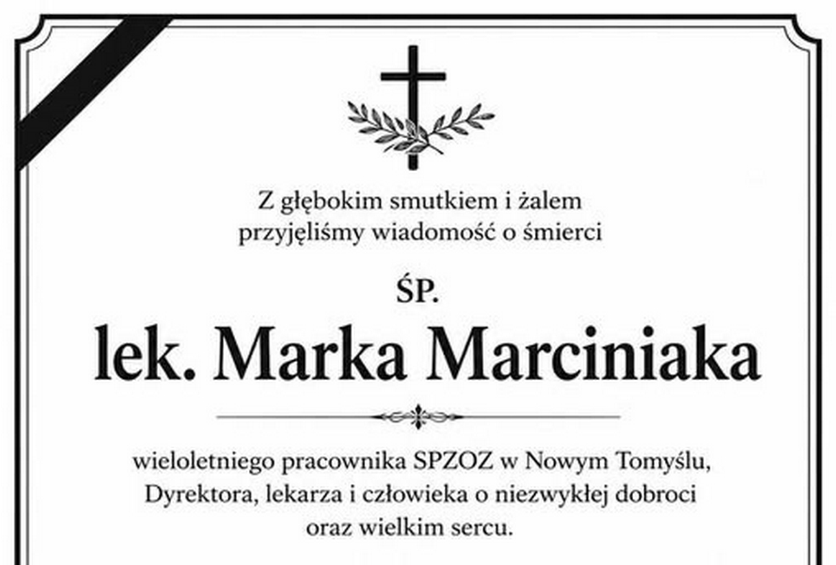 Nie żyje lek. Marek Marciniak. „Odszedł Człowiek wyjątkowy”