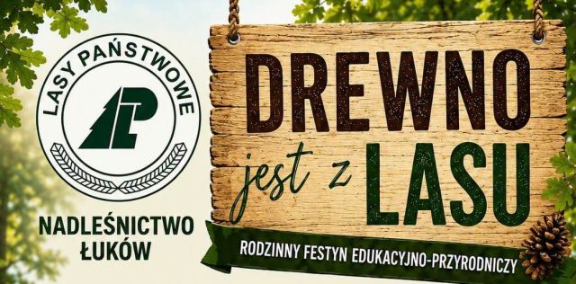NIEDZIELA W PARKU Z NADLEŚNICTWEM ŁUKÓW