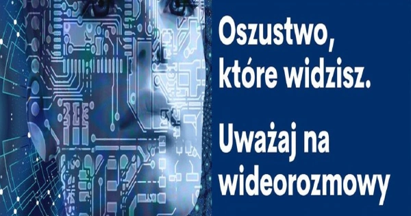 Nowa metoda oszustwa. Przestępcy dzwonią z kamerą i podszywają się pod policję oraz banki