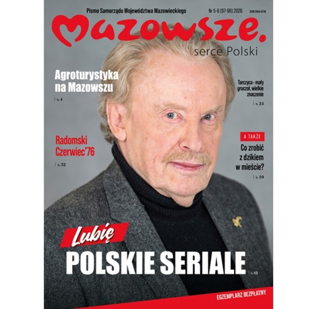 Nowy numer miesięcznika „Mazowsze. serce Polski”. Spis treści